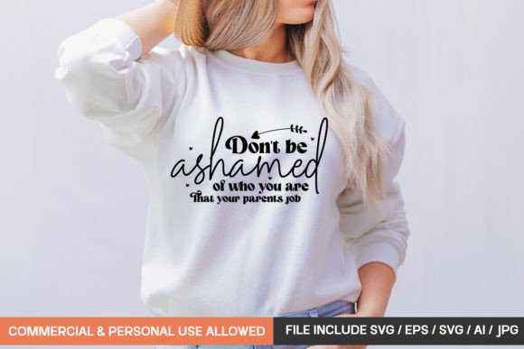 Don't Be Ashamed of Who You Are: Graphics for T-Shirt Designs