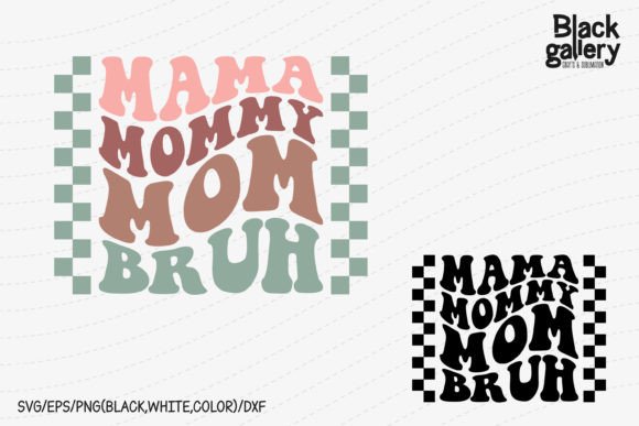 Mom Mama Mother’s Day SVG: A Versatile T-Shirt Design Graphic