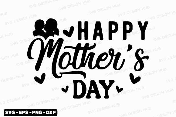 Mothers Day Svg: A Versatile Graphic for T-Shirt Designs
