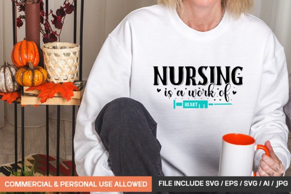 Nursing is a Work of Heart 1 Svg: Ideal for T-Shirt Designs and Graphics